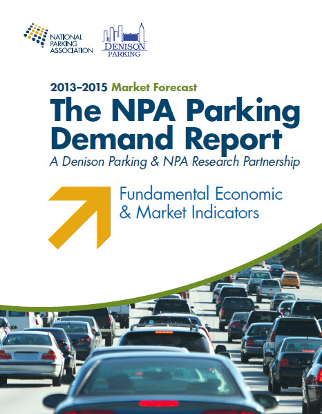 2013-2015 Parking Demand Research Report: Fundamental Economic & Market Indicators