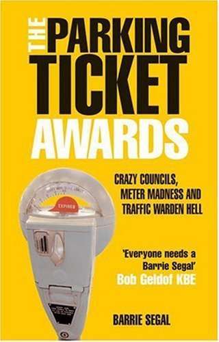 The Parking Ticket Awards: Crazy Councils, Meter Madness & Traffic Warden Hell